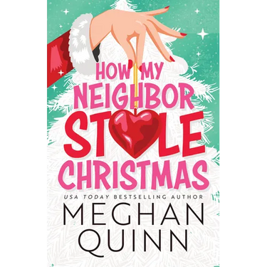 How My Neighbor Stole Christmas