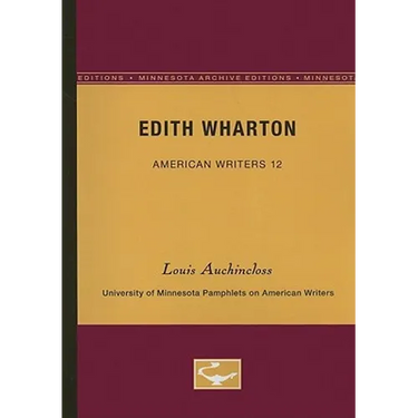 Edith Wharton - American Writers 12: University of Minnesota Pamphlets on American Writers