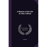 A Memoir of the Life of John Tulloch