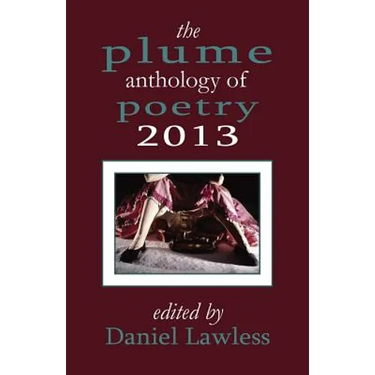The Plume Anthology of Poetry 2013