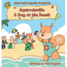 A Day at the Beach: Squirrelsville