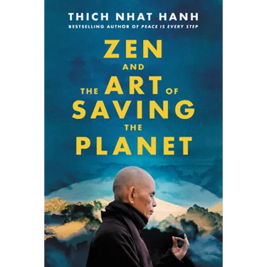 Zen and the Art of Saving the Planet