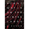 Nightwatch on the Hinterlands