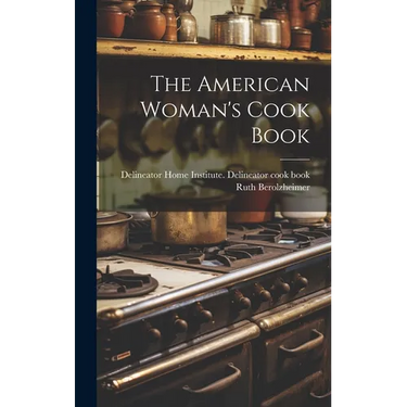 The American Woman's Cook Book
