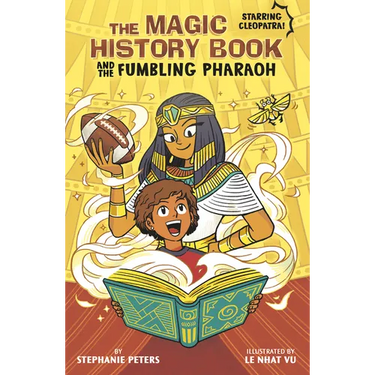 The Magic History Book and the Fumbling Pharaoh: Starring Cleopatra!