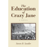 The Education of Crazy Jane