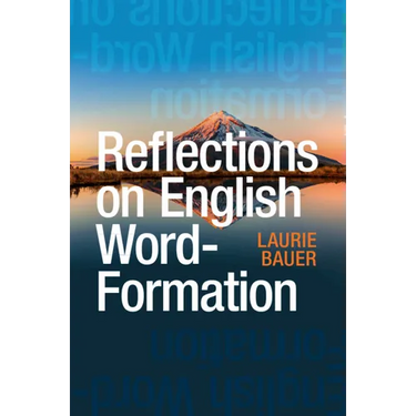 Reflections on English Word-Formation