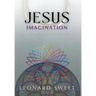 Jesus Imagination: Maker, Mender, Minder, Master