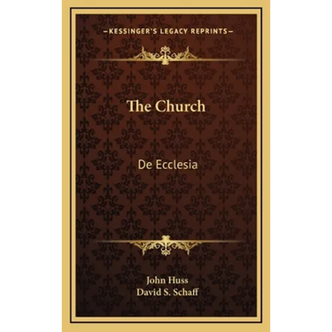 The Church: De Ecclesia