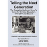 Telling the Next Generation: The Evangelical Lutheran Synod's Vision for Christian Education, 1918-2011 and Beyond