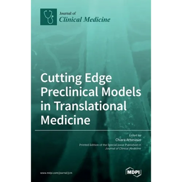 Cutting Edge Preclinical Models in Translational Medicine