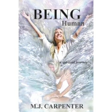 Being Human ...a spiritual journey