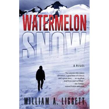 Watermelon Snow: A Cli-Fi Novel