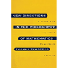 New Directions in the Philosophy of Mathematics: An Anthology - Revised and Expanded Edition
