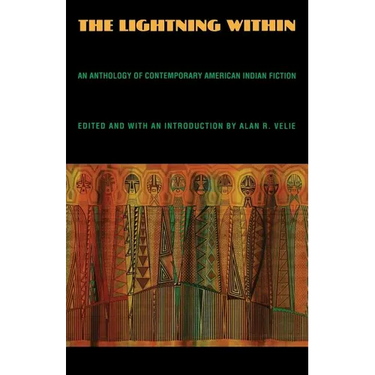 The Lightning Within: An Anthology of Contemporary American Indian Fiction