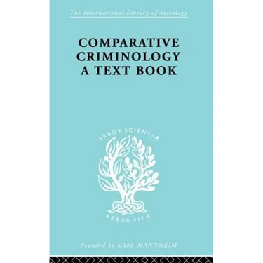 Comparative Criminology: A Textbook