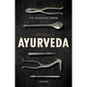 A Brief History of Āyurveda