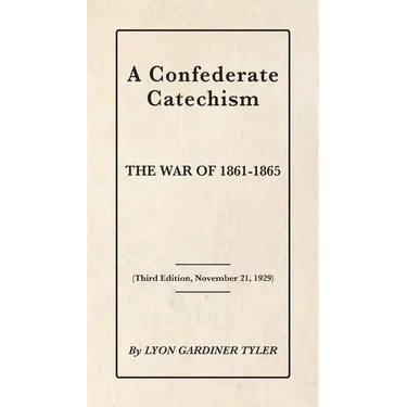 A Confederate Catechism