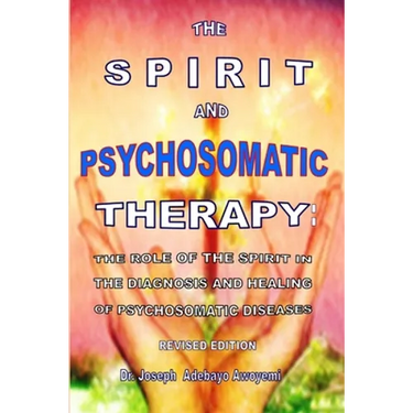 The Spirit and Psychosomatic Therapy