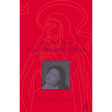 Complete Works St. Teresa of Avila Vol2