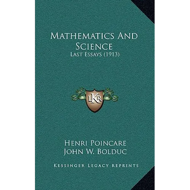 Mathematics And Science: Last Essays (1913)