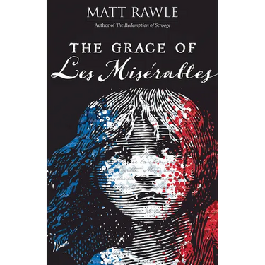 The Grace of Les Miserables