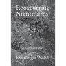 Reoccurring Nightmares: A short horror story