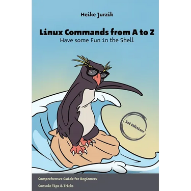 Linux Commands from A to Z: Have some Fun in the Shell