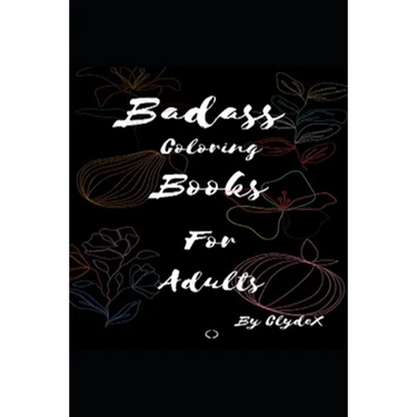 Badass Coloring Books For Adults