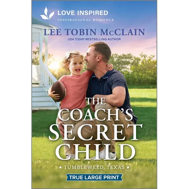 The Coach's Secret Child: An Uplifting Inspirational Romance