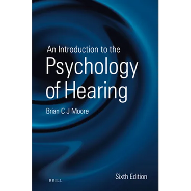 An Introduction to the Psychology of Hearing