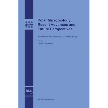 Polar Microbiology: Recent Advances and Future Perspectives
