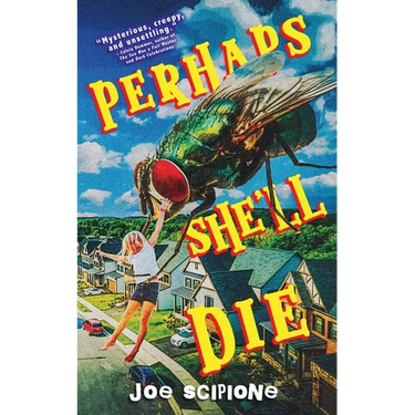 Perhaps She'll Die