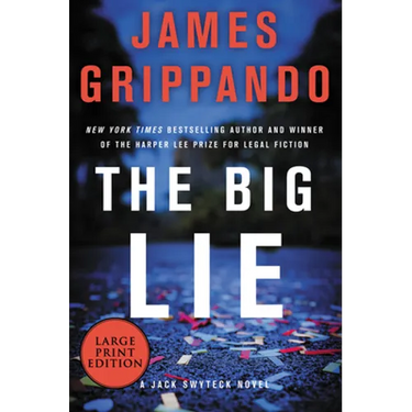 The Big Lie: A Jack Swyteck Novel