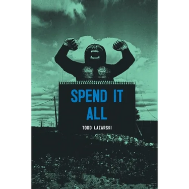 Spend it All
