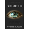 I'm Not Afraid of You