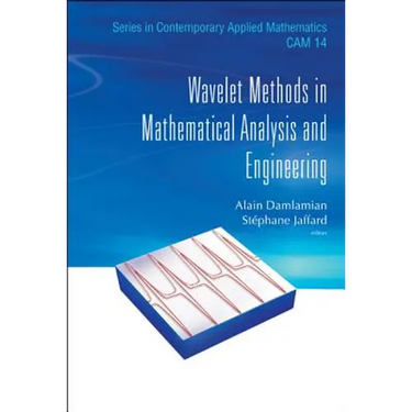 Wavelet Methods in Math Anal & Eng (V14)