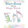 Mary Goop and the Magic Words