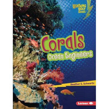 Corals: Ocean Engineers