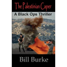 The Palestinian Caper: A Black Ops Thriller
