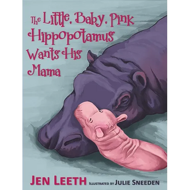 The Little, Baby, Pink Hippopotamus