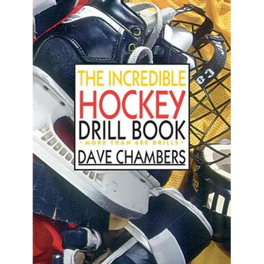 The Incredible Hockey Drill Book