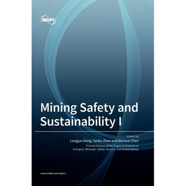 Mining Safety and Sustainability I