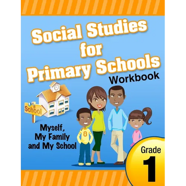 Social Studies for Primary Schools Grade 1