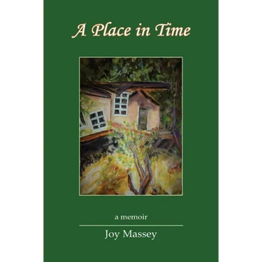 A Place in Time: A Memoir