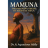 Mamuna the Pregnant Virgin: The Rebirth of Africa