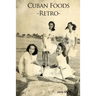 Cuban Foods - Retro -