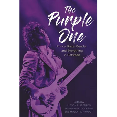 The Purple One: Prince, Race, Gender, and Everything in Between