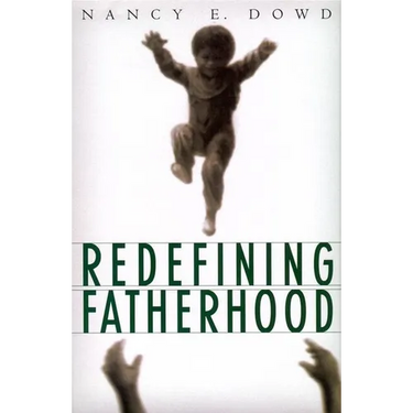 Redefining Fatherhood