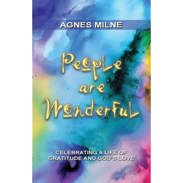 People Are Wonderful: Celebrating a Life of Gratitude and God's Love